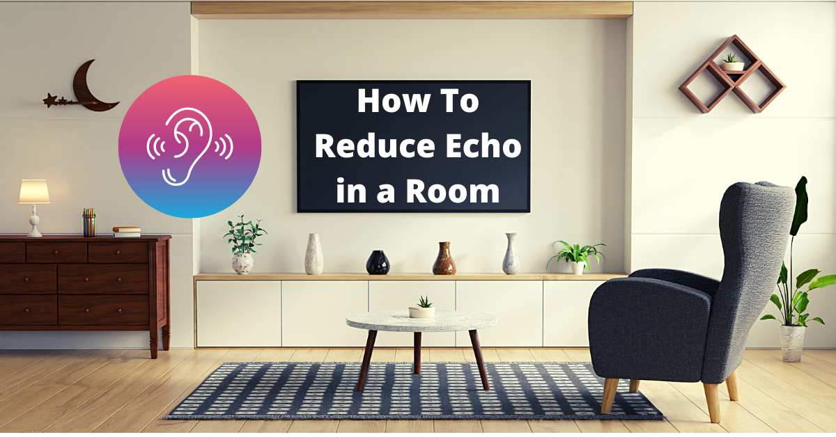 How To Reduce Echo in a Room-img